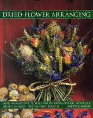 Dried Flower Arranging(English, Paperback, Moore Terence)