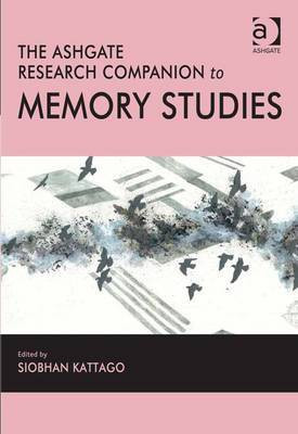 The Ashgate Research Companion to Memory Studies(English, Electronic book text, unknown)