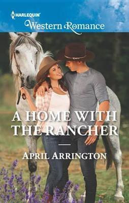 A Home with the Rancher(English, Electronic book text, Arrington April)