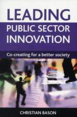 Leading public sector innovation(English, Paperback, Bason Christian)