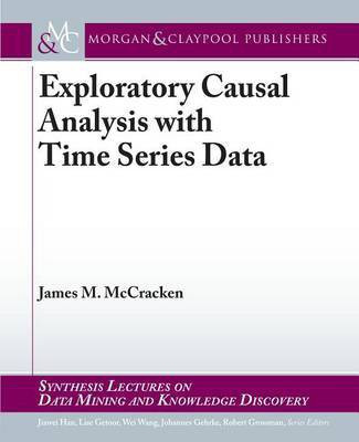 Exploratory Causal Analysis with Time Series Data(English, Electronic book text, McCracken James M)