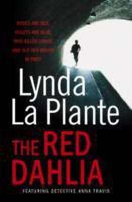 The Red Dahlia(English, Paperback, La Plante Lynda)