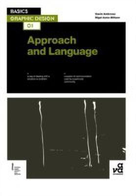 Basics Graphic Design 01: Approach and Language(English, Paperback, Ambrose Gavin)