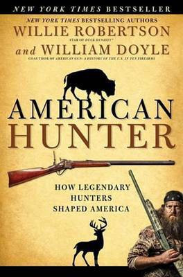 American Hunter(English, Electronic book text, Robertson Willie)