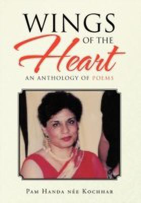 Wings of the Heart(English, Hardcover, Kochhar Pam Handa Nee)