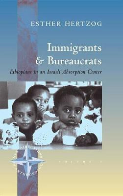 Immigrants and Bureaucrats(English, Electronic book text, Hertzog Esther)