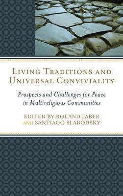 Living Traditions and Universal Conviviality(English, Hardcover, unknown)