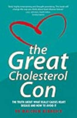 The Great Cholesterol Con(English, Electronic book text, Kendrick Malcolm)