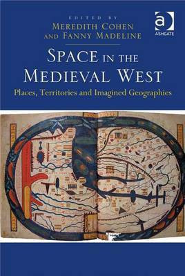Space in the Medieval West(English, Electronic book text, unknown)