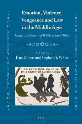 Emotion, Violence, Vengeance and Law in the Middle Ages(English, Electronic book text, unknown)