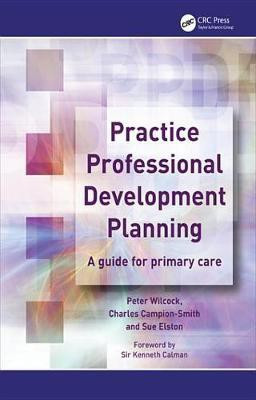 Practice Professional Development Planning(English, Electronic book text, Wilcock Peter)