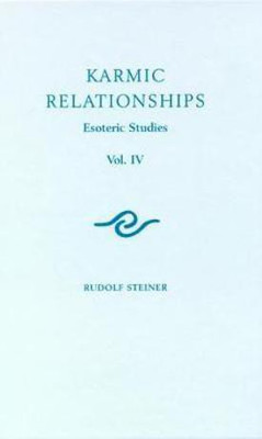 Karmic Relationships: 4(English, Paperback, Steiner Rudolf)
