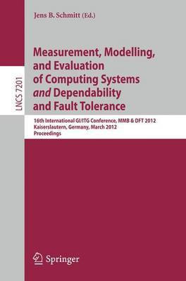 Measurement, Modeling, and Evaluation of Computing Systems and Dependability and Fault Tolerance(English, Paperback, unknown)