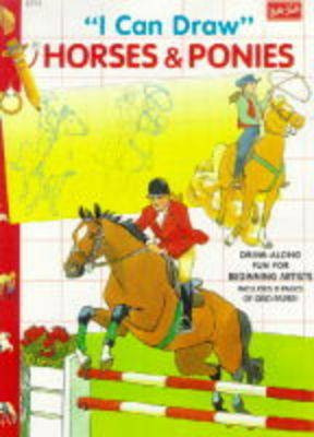 I Can Draw Horses and Ponies(English, Paperback, unknown)