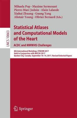 Statistical Atlases and Computational Models of the Heart. ACDC and MMWHS Challenges(English, Paperback, unknown)