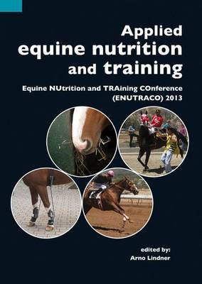 Applied equine nutrition and training(English, Paperback, unknown)