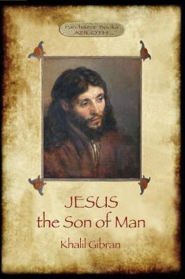 Jesus the Son of Man(English, Paperback, Gibran Khalil)