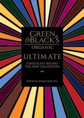 Green and Black's Baking With Chocolate(English, Hardcover, Carr-Hill Micah)