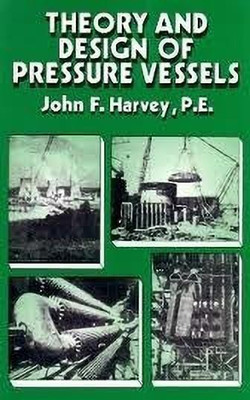 Theory & Design of Pressure Vessels(English, Paperback, Harvey)
