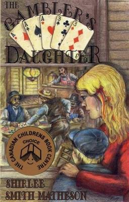 The Gambler's Daughter(English, Electronic book text, Smith-Matheson Shirlee)