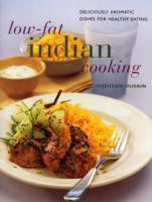 Low Fat Indian Cooking(English, Paperback, Husain Shehzad)