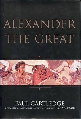 Alexander the Great(English, Electronic book text, Cartledge Paul)