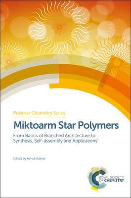 Miktoarm Star Polymers(English, Hardcover, unknown)