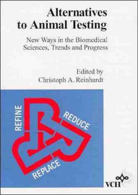 Alternatives to Animal Testing: New Ways in the Biomedical Sciences, Trends and Progress(English, Hardcover, unknown)