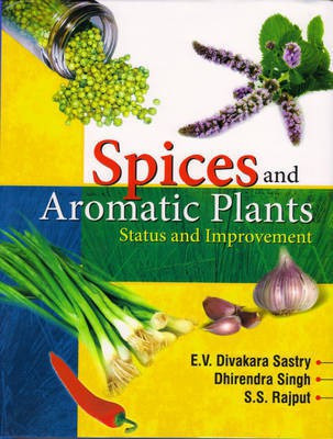 Spices and Aromatic Plants(English, Hardcover, Sastry E. Divakara)