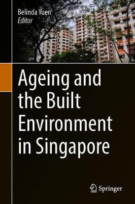 Ageing and the Built Environment in Singapore(English, Hardcover, unknown)