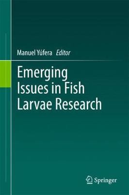 Emerging Issues in Fish Larvae Research(English, Hardcover, unknown)