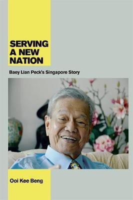 Serving a New Nation(English, Electronic book text, Kee Beng Ooi)