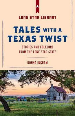 Tales with a Texas Twist(English, Electronic book text, Ingham Donna)