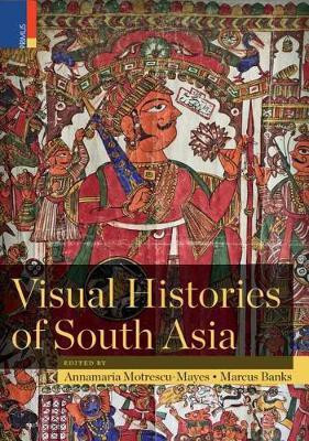 Visual Histories of South Asia (with a Foreword by Christopher Pinney)(English, Hardcover, unknown)