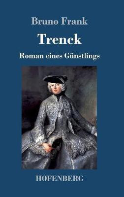 Trenck(German, Hardcover, Frank Bruno)