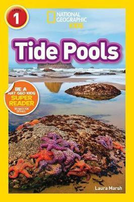 Tide Pools (National Geographic Kids Readers, Level 1)(English, Hardcover, Marsh Laura)