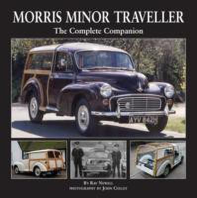 Morris Minor Traveller(English, Hardcover, Newell Ray)