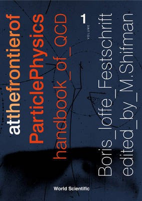 At the Frontier of Particle Physics(English, Electronic book text, Ioffe B. L)