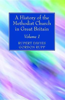 A History of the Methodist Church in Great Britain, Volume One(English, Paperback, unknown)