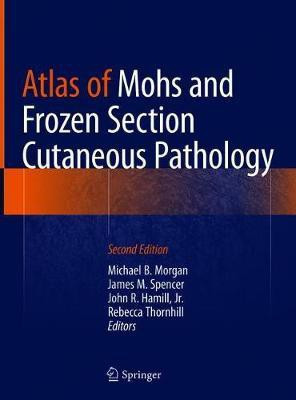 Atlas of Mohs and Frozen Section Cutaneous Pathology(English, Hardcover, unknown)