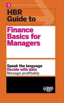 HBR Guide to Finance Basics for Managers (HBR Guide Series)(English, Hardcover, Harvard Business Review)