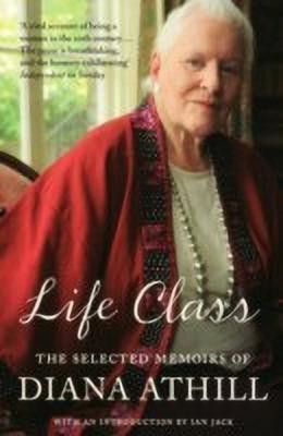 Life Class(English, Paperback, Athill Diana)