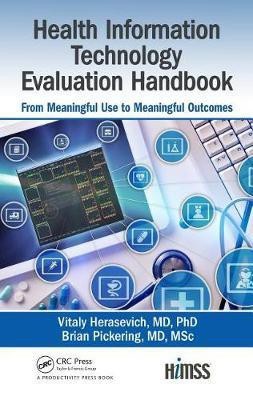 Health Information Technology Evaluation Handbook(English, Electronic book text, Herasevich, MD, PhD, MSc Vitaly)