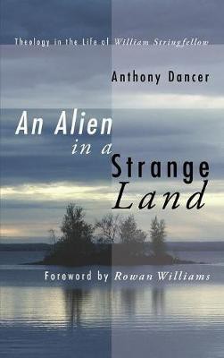 An Alien in a Strange Land(English, Hardcover, Dancer Anthony)