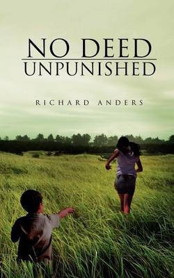 No Deed Unpunished(English, Paperback, Anders Richard)