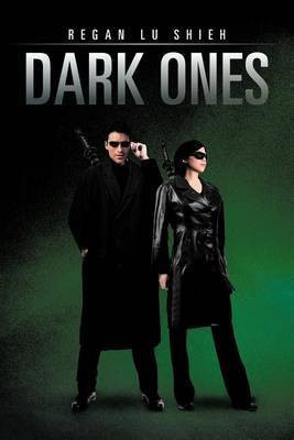 Dark Ones(English, Paperback, Shieh Regan Lu)