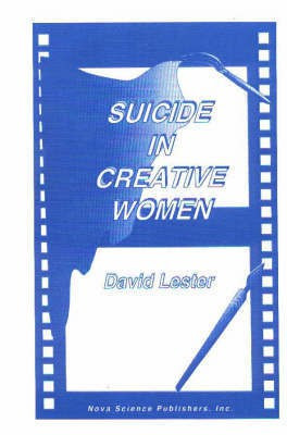 Suicide in Creative Women(English, Hardcover, Lester David Ph.D.)