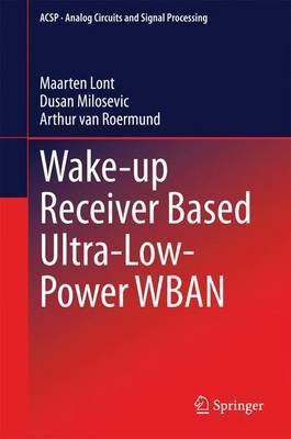 Wake-Up Receiver Based Ultra-Low-Power Wban(English, Electronic book text, unknown)