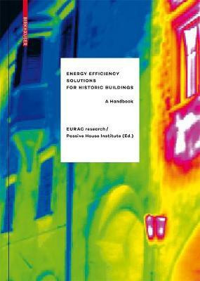 Energy Efficiency Solutions for Historic Buildings(English, Electronic book text, unknown)
