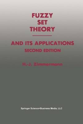 Fuzzy Set Theory and Its Applications(English, Hardcover, Zimmermann H.-J.)